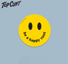 Happy Cunt Sticker