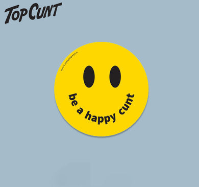Happy Cunt Sticker